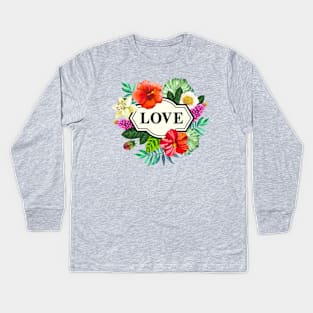 Love / Inspirational quote / Kids Long Sleeve T-Shirt